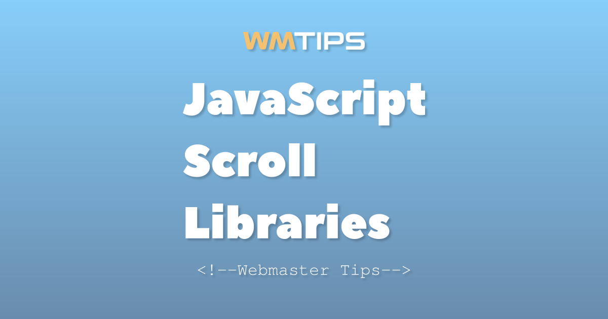 Top 19 JavaScript Scroll Libraries by Market Share (2026)