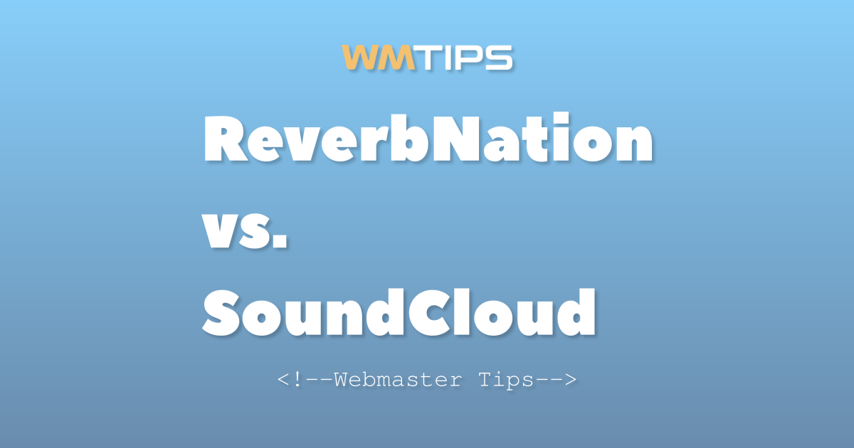 ReverbNation vs. SoundCloud: 2026 Market Share & Usage Comparison