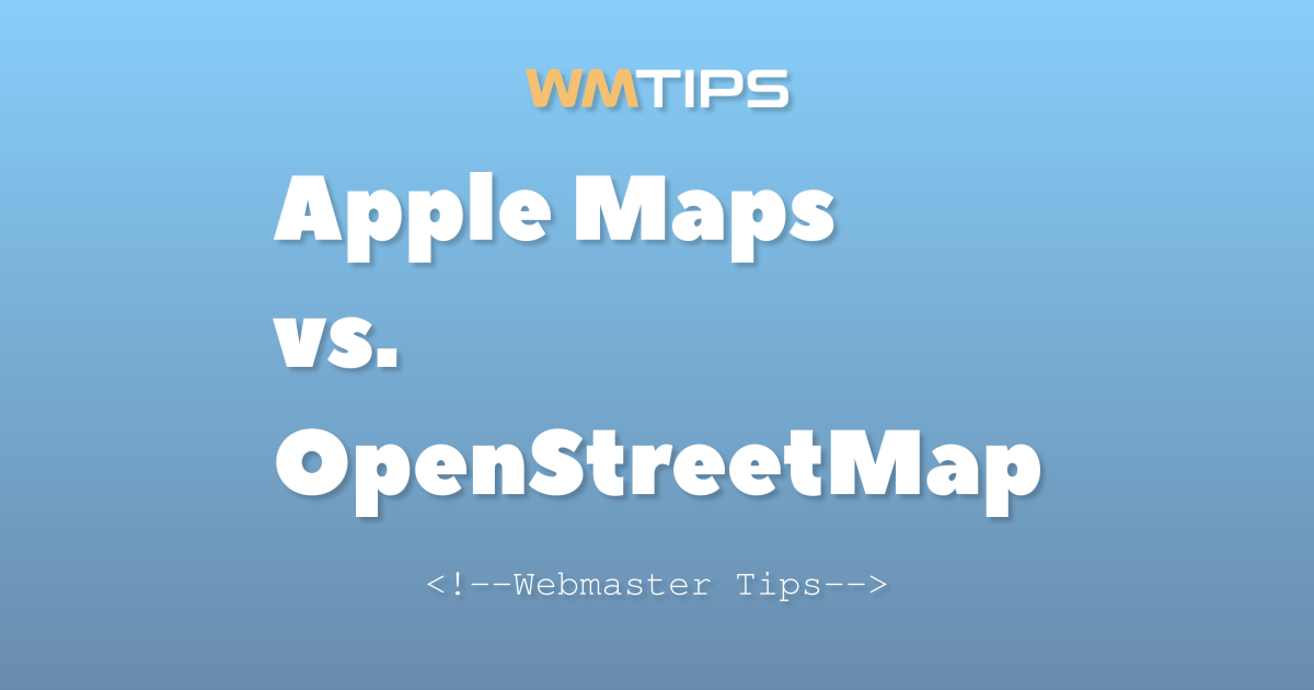 Apple Maps vs. OpenStreetMap: 2026 Market Share & Usage Comparison