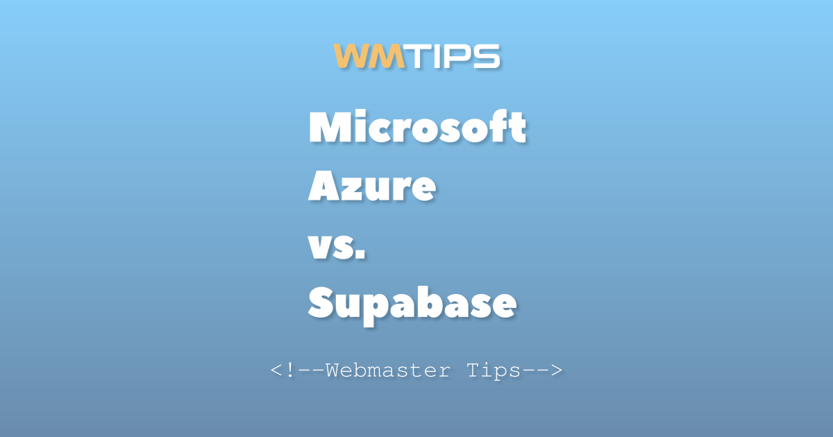 Microsoft Azure vs. Supabase: 2026 Market Share & Usage Comparison