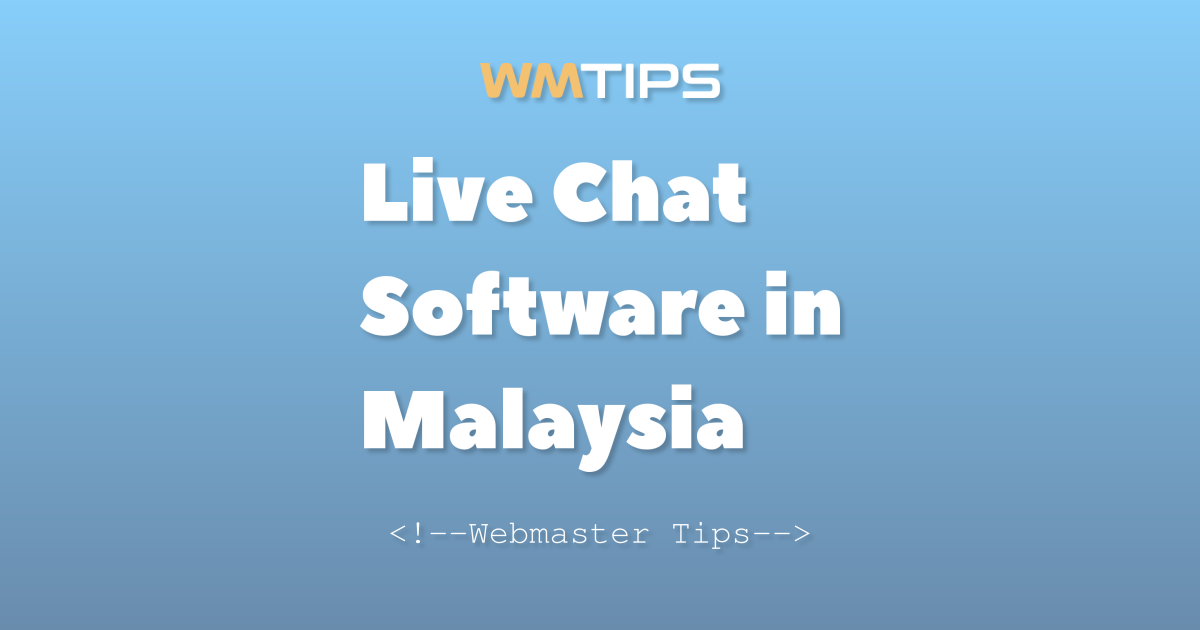 Top 25+ Live Chat Software in Malaysia by Market Share (2026)