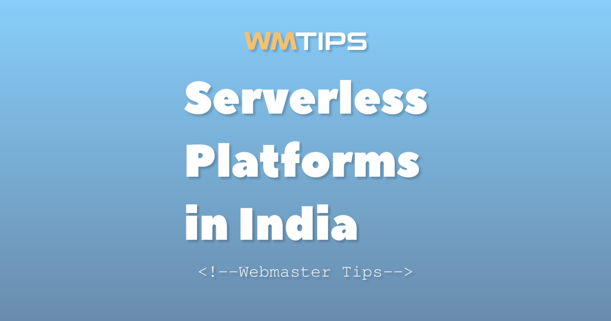 Top 7 Serverless Computing Platforms in India by Market Share (2026)