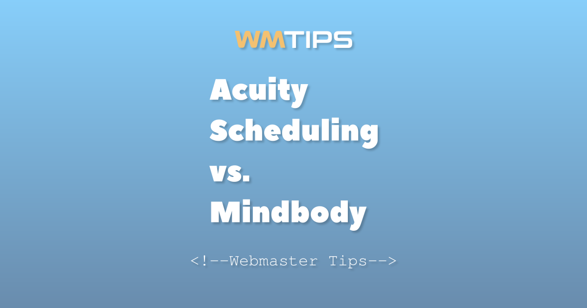 Acuity Scheduling vs. Mindbody: 2026 Market Share & Usage Comparison