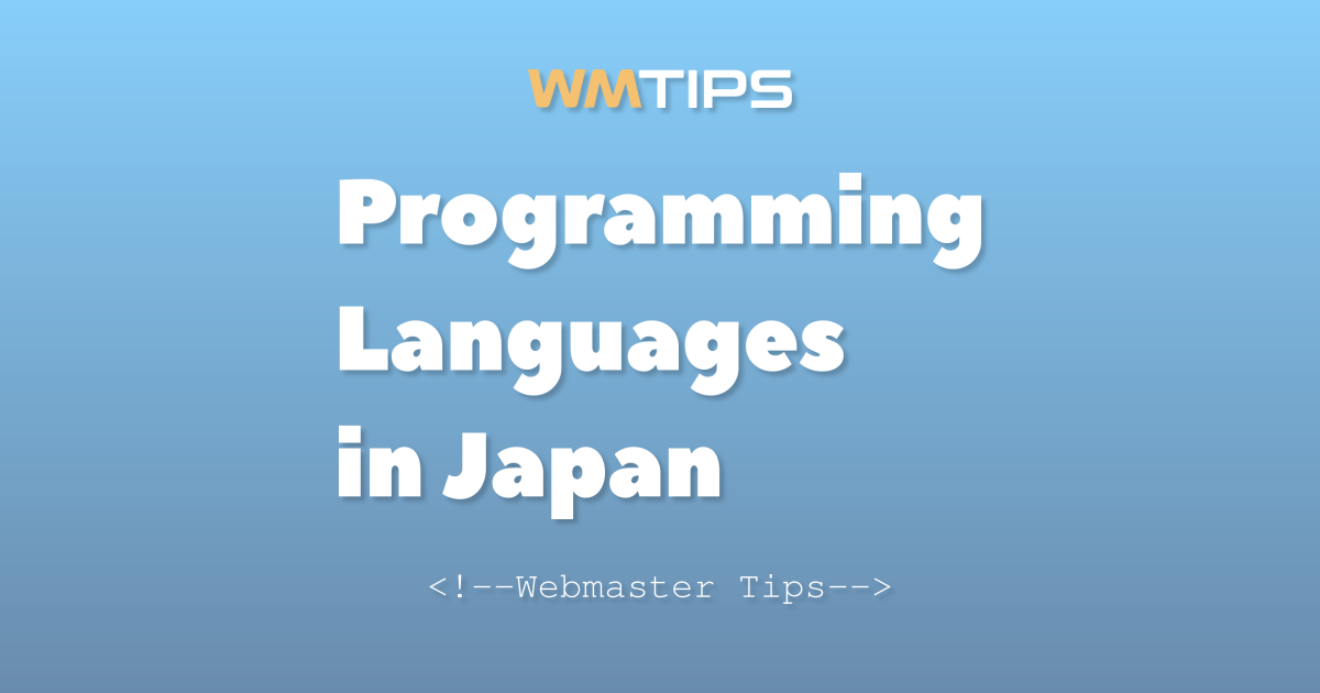 Top 19 Programming Languages on the Web in Japan in 2026