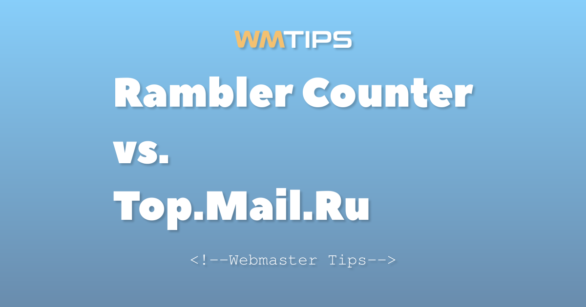 Rambler Counter vs. Top.Mail.Ru: 2026 Market Share & Usage Comparison