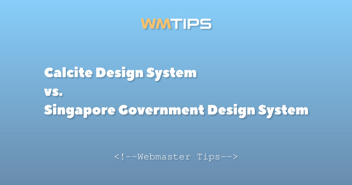Calcite Design System vs. Singapore Government Design System: 2026 ...