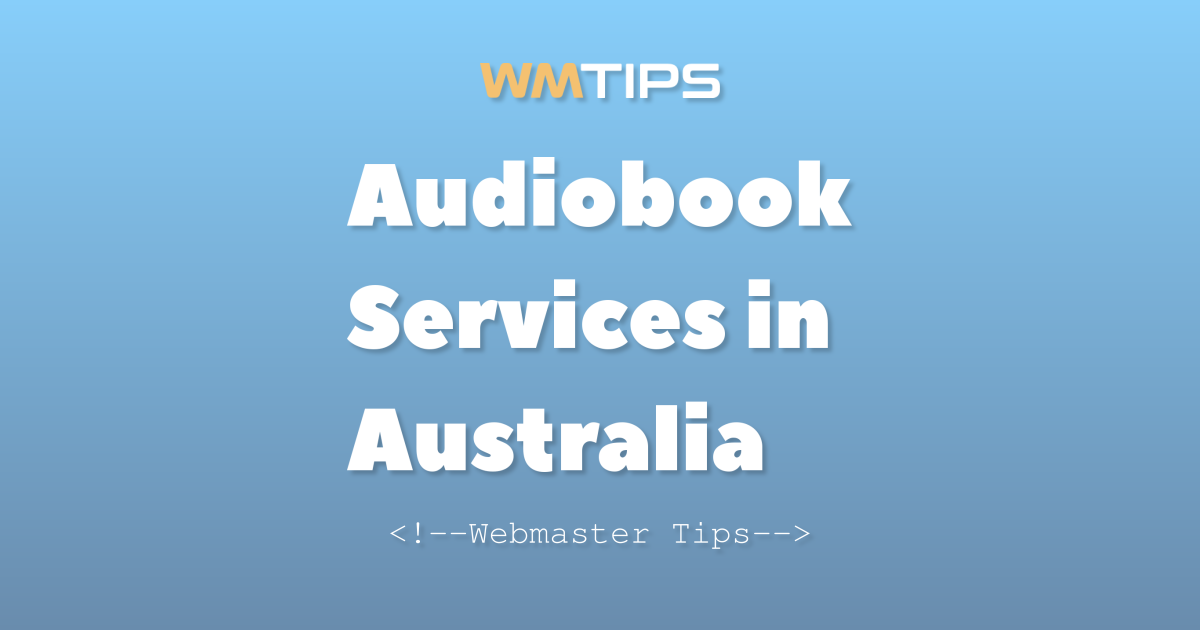Top 7 Audiobook Services in Australia by Market Share (2026)
