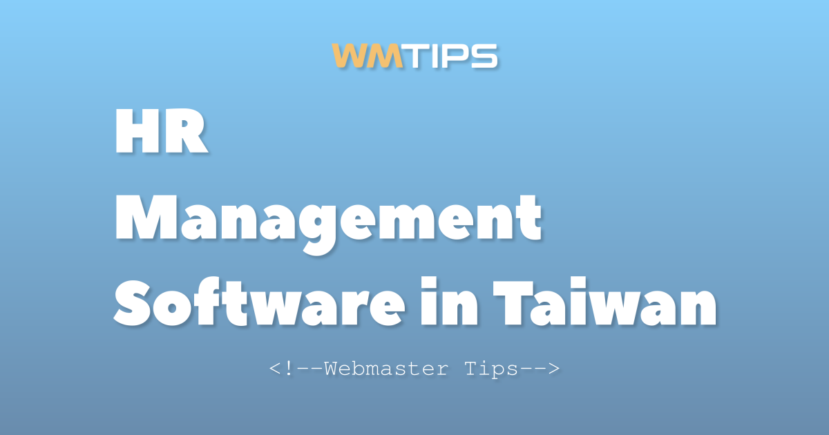 Top 4 HR Management Software on the Web in Taiwan by Market Share (2026)