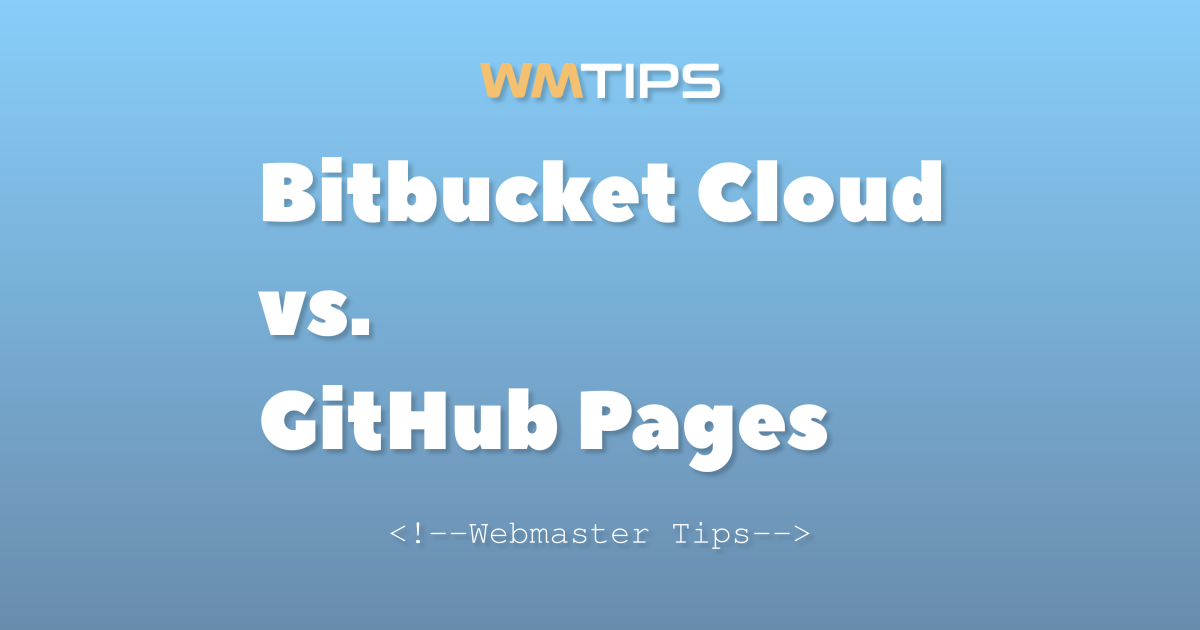 Bitbucket Cloud vs. GitHub Pages: 2026 Market Share & Usage Comparison