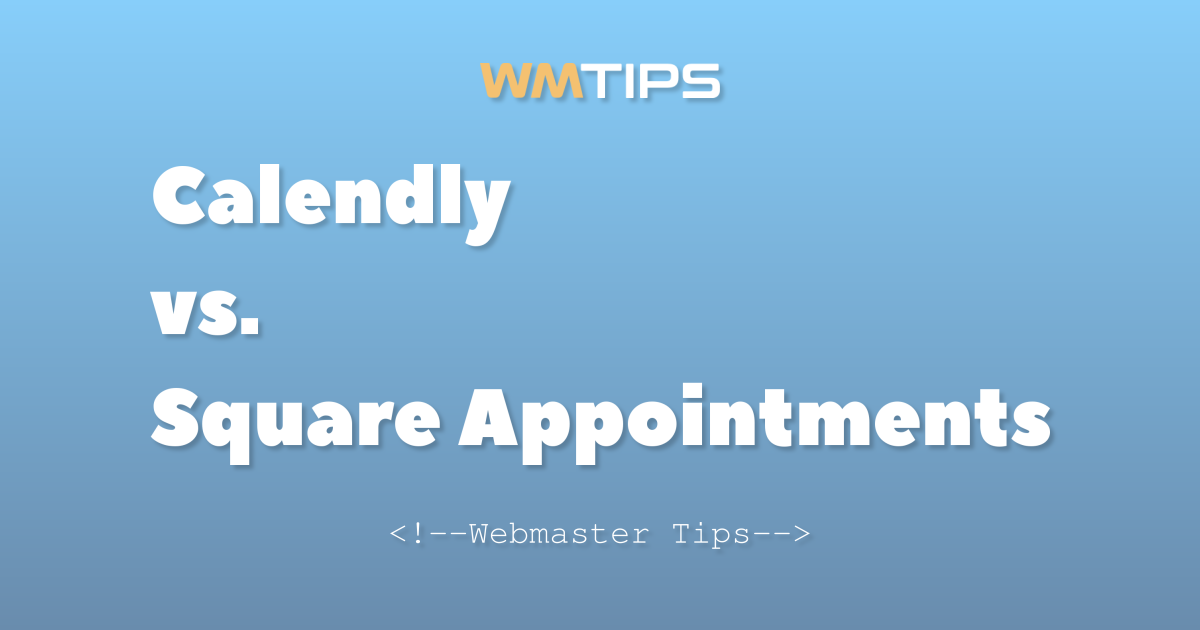 Calendly vs. Square Appointments: 2026 Market Share & Usage Comparison