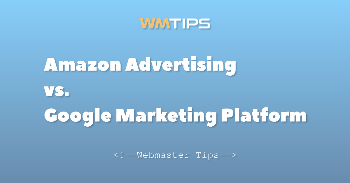 Amazon Advertising vs. Google Marketing Platform: 2026 Market Share ...