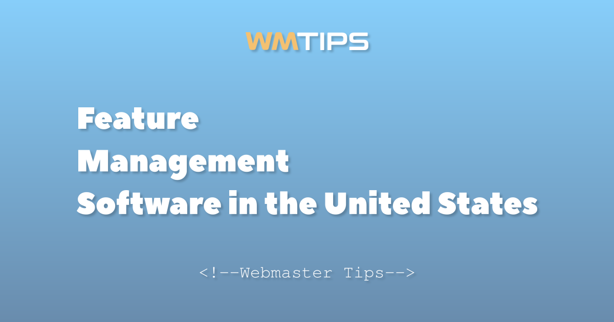 Top 10 Feature Management Software Solutions in the United States by ...