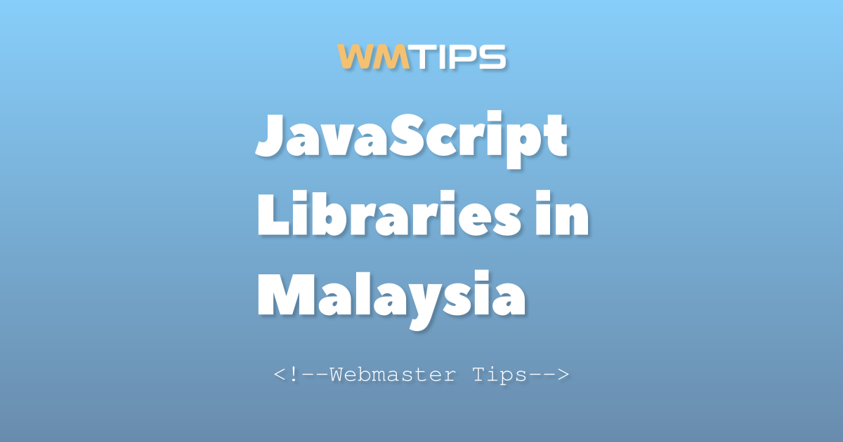 Top 25+ JavaScript Libraries in Malaysia by Market Share (2026)