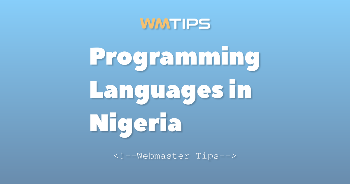 Top 14 Programming Languages on the Web in Nigeria by Market Share (2026)