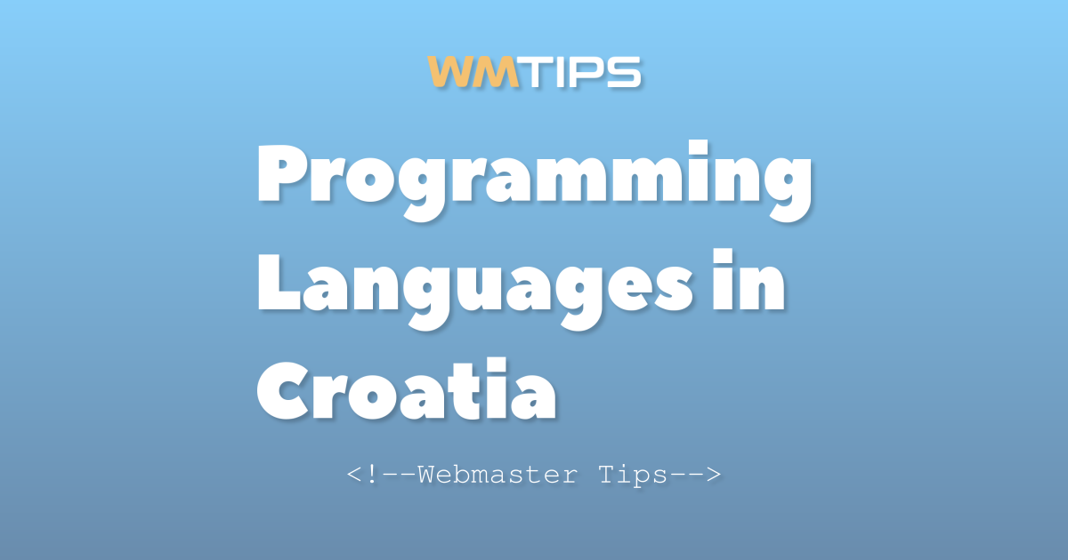 Top 15 Programming Languages on the Web in Croatia by Market Share (2026)