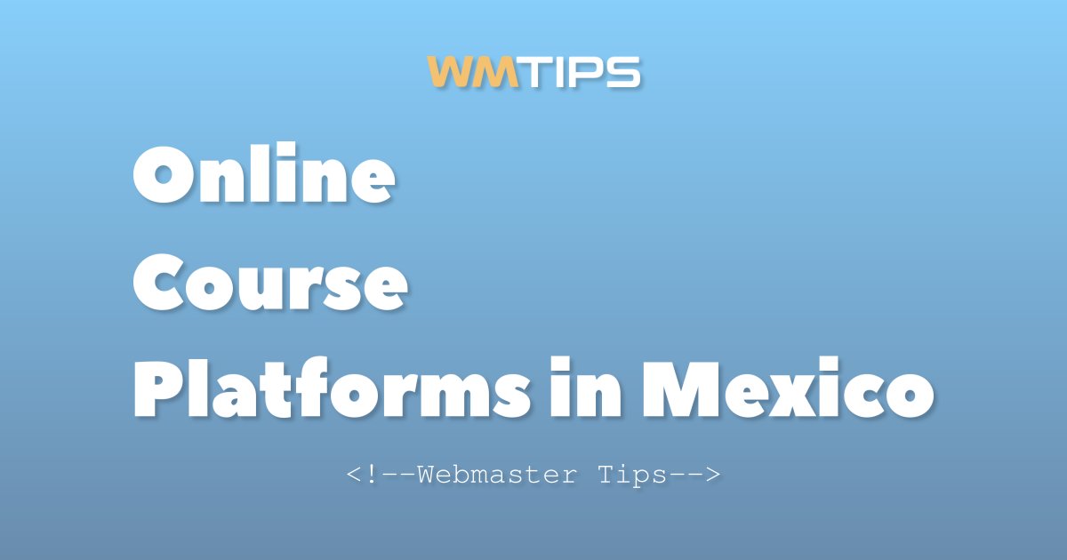 Top 9 Online Course Platforms in Mexico by Market Share (2026)