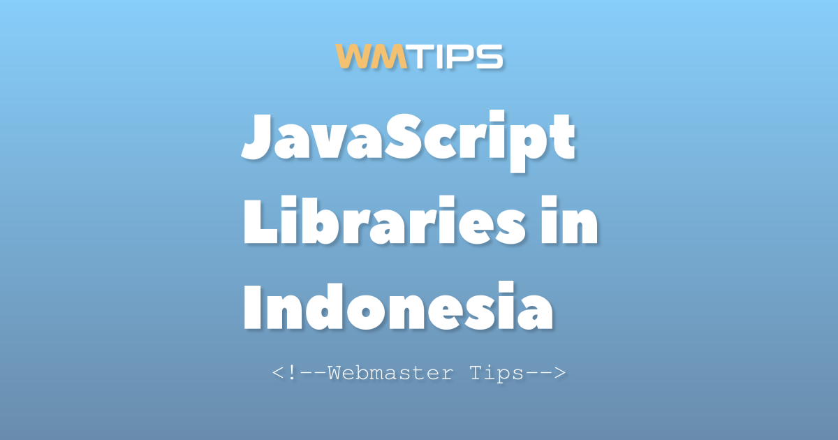 Top 25+ JavaScript Libraries in Indonesia by Market Share (2026)