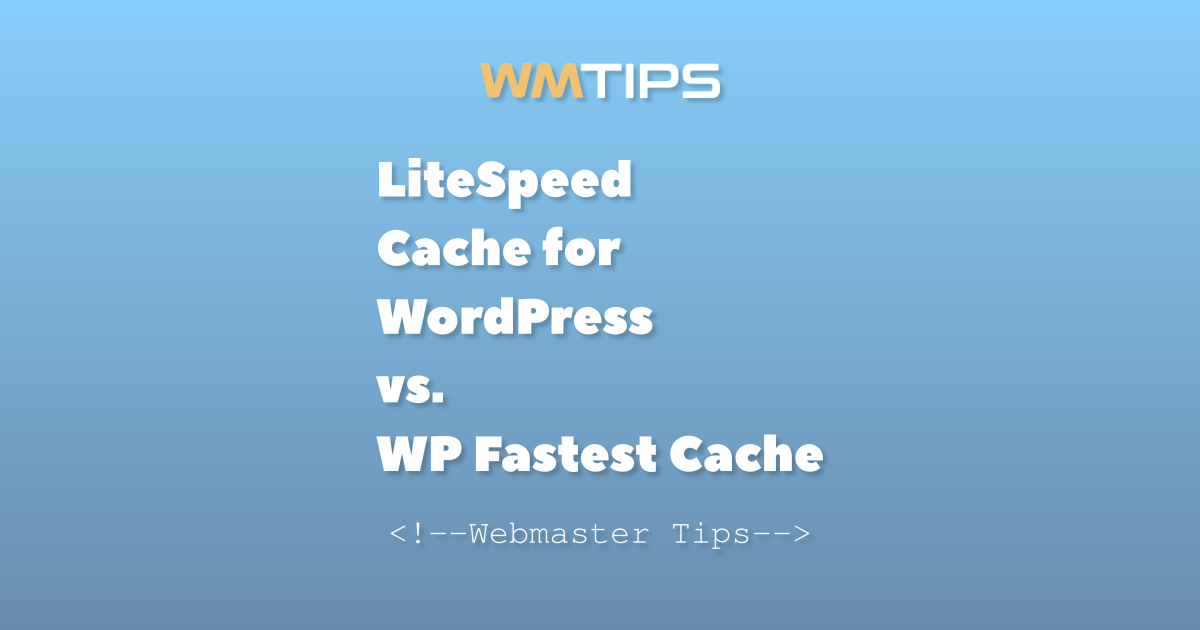 LiteSpeed Cache for WordPress vs. WP Fastest Cache: 2026 Market Share ...
