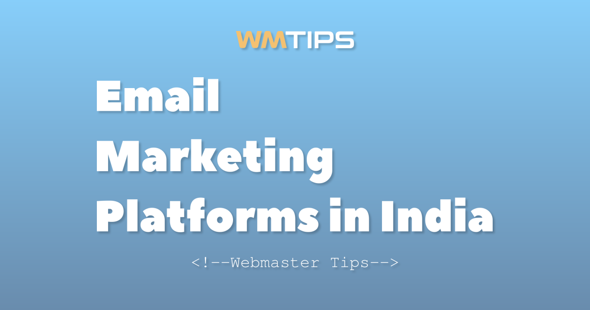 Top 25+ Email Marketing Platforms in India by Market Share (2026)