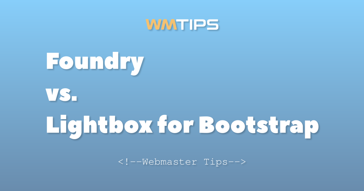 Foundry vs. Lightbox for Bootstrap Usage and Pricing Comparison