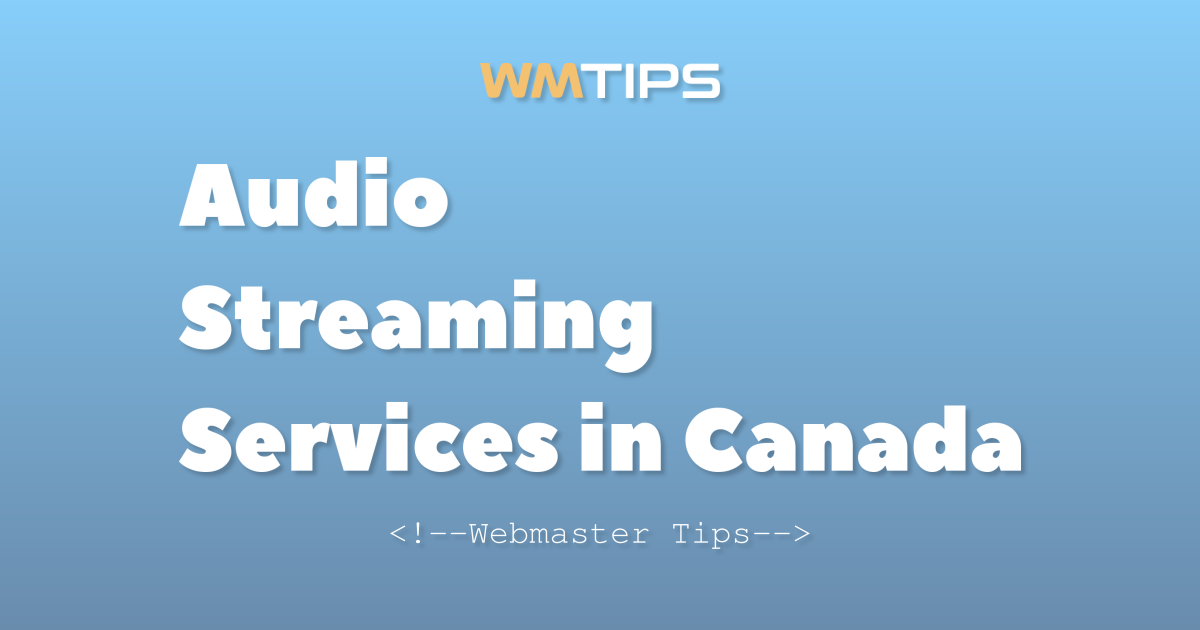 Top 24 Audio Streaming Services in Canada by Market Share (2026)